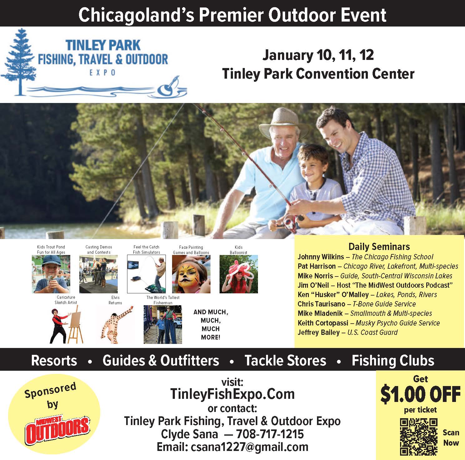 Chicagoland's Premier Outdoor Event, the Fishing, Travel & Outdoor Expo at the Tinley Park Convention Center.